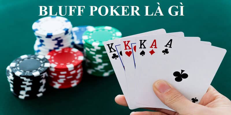 Bluff - Thủ Thuật Chơi Poker